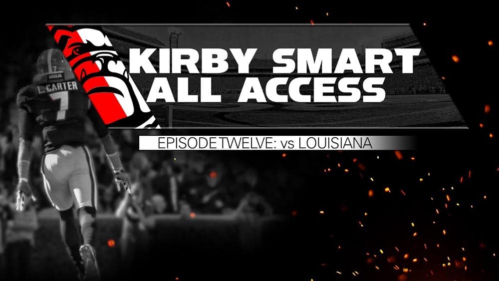 Kirby Smart All Access 12: Louisiana